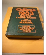 Chilton&#39;s 1983 Import Labor Guide and Part Manual Motorage  Pro Mechanics - $14.99