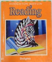 Reading 2.2: Delights - Houghton Mifflin - Student Edition Hardcover - Like New - £5.50 GBP