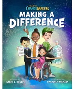 Making a Difference: An Inspirational Book About Kids Changing the World... - $31.35