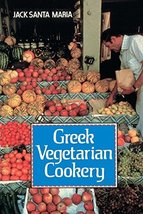 Greek Vegetarian Cookery [Paperback] Santa Maria, Jack - £7.97 GBP