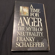 A Time For Anger Trade Paperback By Franky Schaeffer Christian Living 1984 - £4.84 GBP