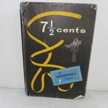 7 1/2 Cents By Richard Bissell 1953 Book Of the Month Club Hardcover - £17.57 GBP