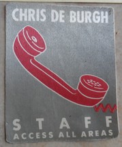 CHRIS DE BURGH VINTAGE Staff BACKSTAGE PASS  Access All Areas Collectable - $19.50