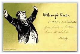 Comic Yawning Stretching Man Althought Tired UDB Postcard S3 - £4.87 GBP