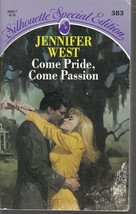 West, Jennifer - Come Pride, Come Passion - Silhouette Special Edition - # 383 - £1.56 GBP
