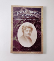 A WIDE-AWAKE Woman: Josephince Roche In The Era Of Reform By Mcginn - £7.79 GBP