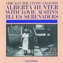 Alberta Hunter with Lovie Austin&#39;s Blues Serenaders (Chicago -- The Living Legen - £3.88 GBP