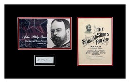 John Philip &quot;The March King&quot; Sousa Autograph Cut Museum Framed Ready To Display - £777.80 GBP