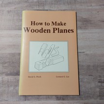 How To Make Wooden Planes By Leonard Perch Lee Illustrated Woodworking Off Grid - £15.56 GBP