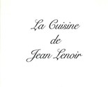 La Cuisine de Jean Lenoir Menu 1995 by the French Oenologist Jean Lenoir - $77.14