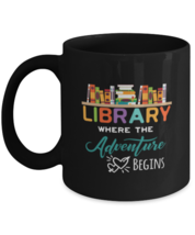Coffee Mug Funny Library Books Where Adventure Begins  - £15.77 GBP