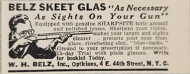 1937 Print Ad Belz Skeet Glas Sharpens Vision Shooting Rifles New York,NY - $6.49