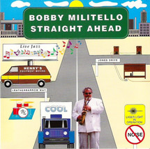 Bobby militello straight ahead thumb200