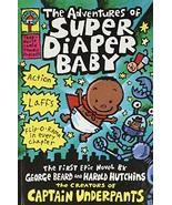 The Adventures of Super Diaper Baby: A Graphic Novel (Super Diaper Baby ... - £4.68 GBP