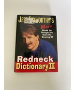 Jeff Foxworthy’s Redneck Dictionary II Hardcover Book  - £7.05 GBP