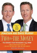 Two for the Money: The Sensible Plan for Making It All Work by David Murray - Go - £6.42 GBP