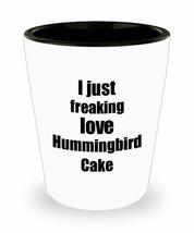 Hummingbird Cake Lover Shot Glass I Just Freaking Love Funny Gift Idea For Liquo - £10.10 GBP
