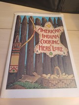  1973 American Indian Cooking &amp; Herb Lore Recipe Book Cherokee Publicati... - $12.00