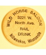 Vintage Wild Horse Saloon Wooden Nickel Milwaukee Wisconsin - £3.90 GBP