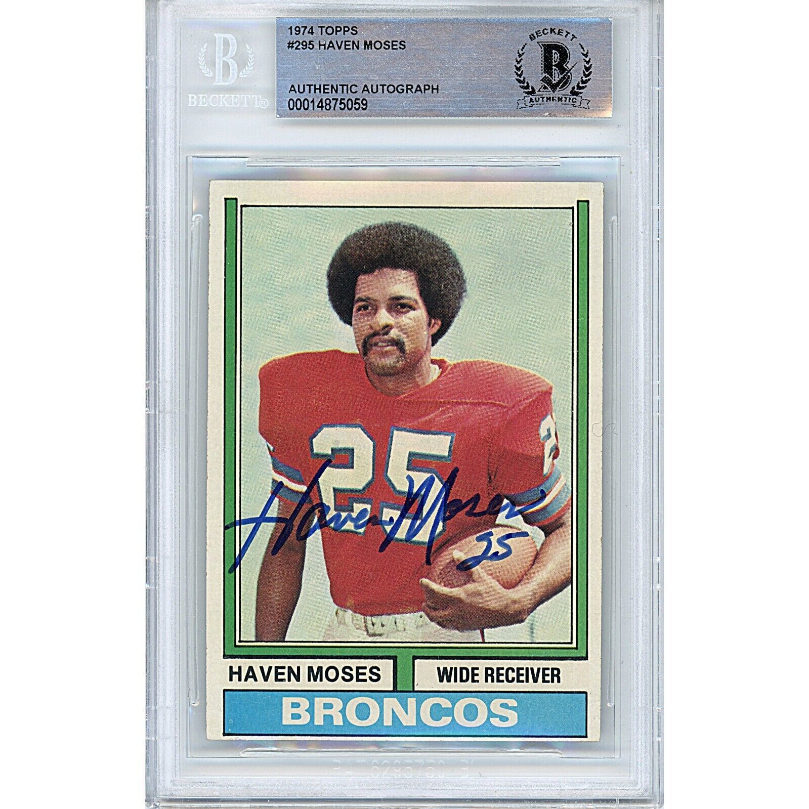 Haven Moses Denver Broncos Auto 1974 Topps Football Card Beckett Autograph Slab - $98.97