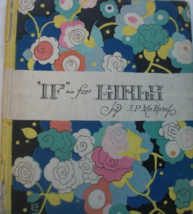 If For Girls: written by J.P. Evoy suggested by Kipling’s ‘IF’ A Gift Book, C. 1 - £79.12 GBP