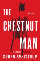 The Chestnut Man: A Novel Sveistrup, Soren - £6.80 GBP