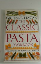 The Classic Pasta cook book by Giuliano Hazan 1991 Hc/dust jacket very good - £4.67 GBP