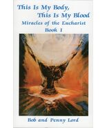 This is My Body, This is My Blood, Miracles of the Eucharist Book,Bob/Pe... - $254.81 MXN