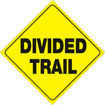 Trail Sign 12&quot; Reflective Plastic Sign Divided Trail Snowmobile ATV MX - $7.95