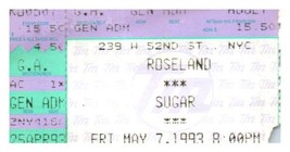 Sugar Ticket Stub May 7 1993 Roseland New York City - $24.74