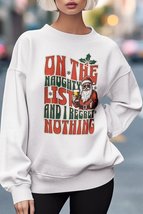 On The Naughty List Christmas Graphic Fleece Sweatshirt - $39.99