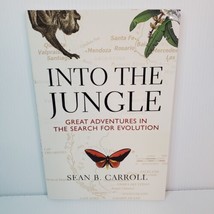 Into The Jungle : Great Adventures In The Search For Evolution By Sean B... - £10.95 GBP