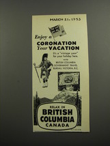 1953 British Columbia Canada Ad - Enjoy a coronation year vacation - £14.54 GBP