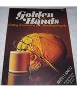 Golden Hands:  Knitting, Dressmaking, &amp; Needlecraft Guide, parts 1 and 2 - £3.93 GBP