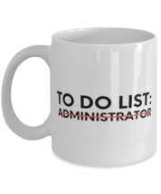 Funny To Do List Administrator Retirement Worker Office  - £11.98 GBP