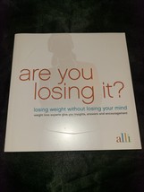 Are You Losing It? Paperback Book Alli Losing Weight 2007 Weight Loss - £5.44 GBP