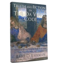 Bart D. Ehrman Truth And Fiction In The Da Vinci Code A Historian Reveals What W - £36.92 GBP