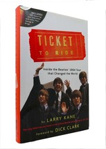 Larry Kane TICKET TO RIDE Inside the Beatles&#39; 1964 Tour That Changed the World 1 - £40.25 GBP