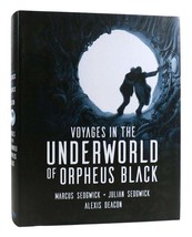 Marcus Sedgwick, Julian Sedgwick, Alexis Deacon Voyages In The Underworld Of Orp - £52.22 GBP