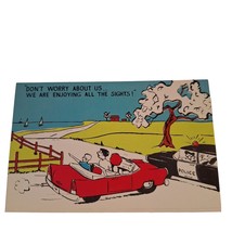 Postcard Don&#39;t Worry About Us We Are Enjoying All The Sights! Comic Funny - $6.92