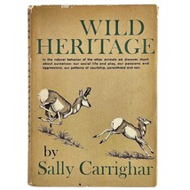 Wild Heritage by Sally Carrighar 1965 Hardcover with Dust Jacket Book Club - $431.54 MXN