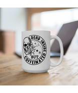Dead Inside But Caffeinated Mug Funny 15 oz Skull &amp; Floral Design Coffee... - $30.11 CAD
