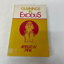 Gleanings In Exodus Religion Paperback Book by Arthur W. Pink Moody Press 1981 - £4.98 GBP