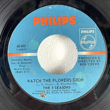 The 4 Seasons – Watch The Flowers Grow 7" Single 1967 Philips Pop 45 RPM - $5.69