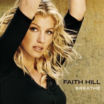 Faith Hill Breathe CD - Including 13 Songs From Her Breathe Album Ft. Ti... - $9.95