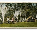 Camping in Maine Postcard 1930 In The Good Old Summer Time - $15.84