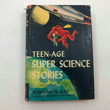 Teen-age Super Science Stories by Richard M. Elam - 1957 - Dust Jacket - £8.72 GBP