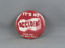 Vintage Union Pin - It&#39;s No Accident Save SGI Best Policy - Celluloid Pin - £15.18 GBP