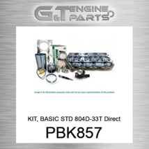 PBK857 Kit, Basic Std 804D-33T Direct Injection Maxiforce (New Aftermarket) - £1,199.11 GBP