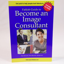 FabJob Guide To Become An Image Consultant With CD ROM Paperback Book GO... - $9.70